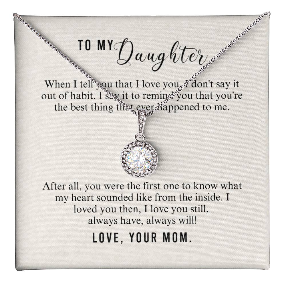 To Daughter - When I tell you - Eternal Hope Necklace