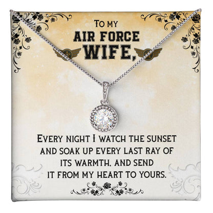 To Air Force Wife - Every night - Eternal Hope Necklace