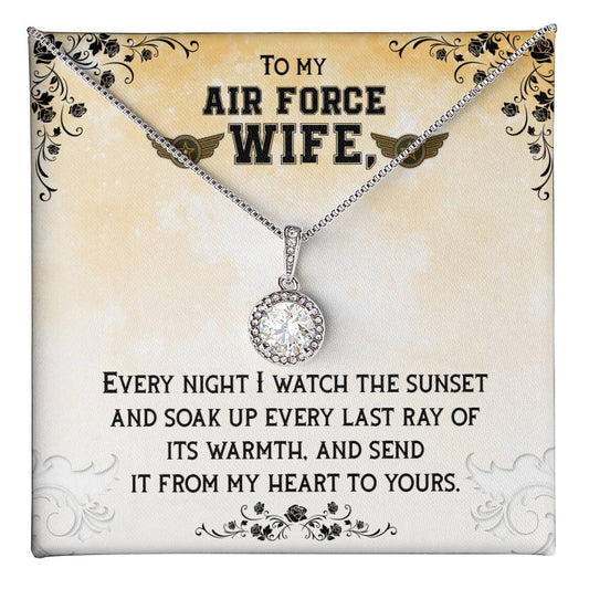 To Air Force Wife - Every night - Eternal Hope Necklace