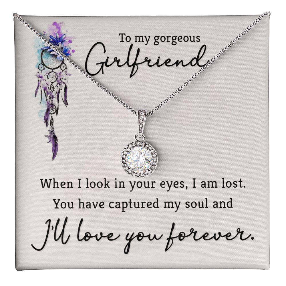 To Girlfriend - When I look - Eternal Hope Necklace