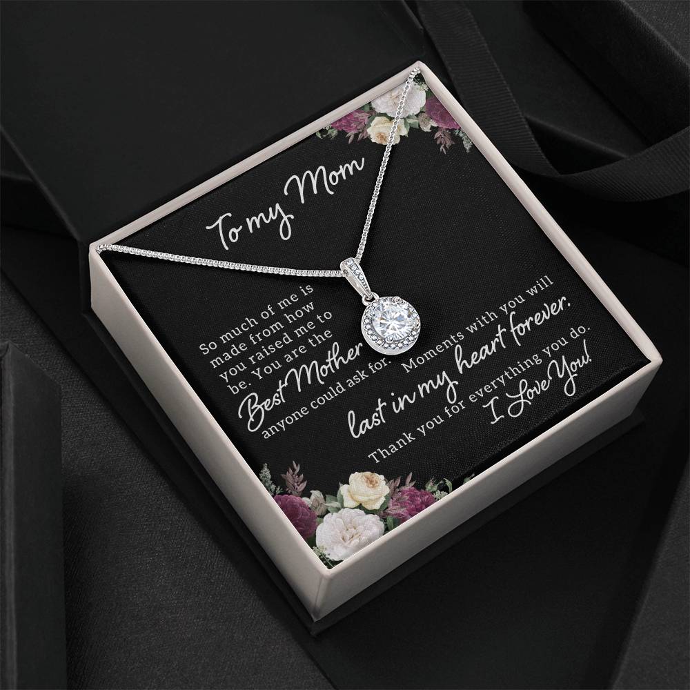 To Mom - So Much of me - Eternal Hope Necklace