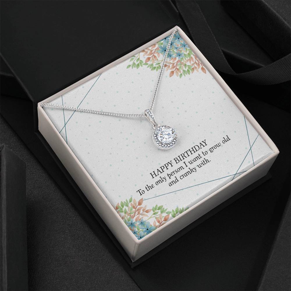 Birthday - To the only person - Eternal Hope Necklace