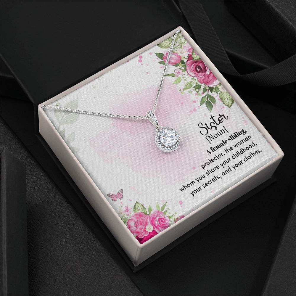 To Sister - A female sibling - Eternal Hope Necklace