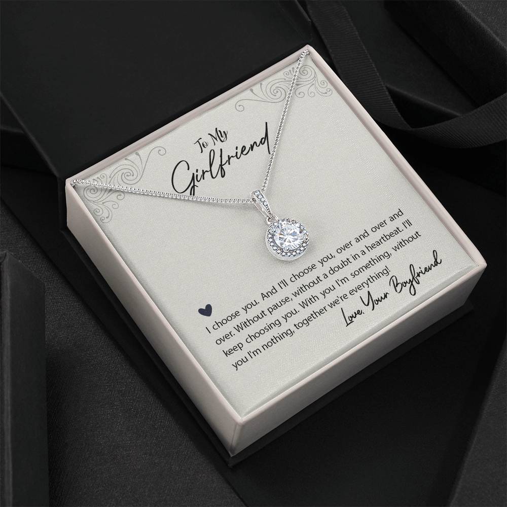 To Girlfriend - I choose you - Eternal Hope Necklace