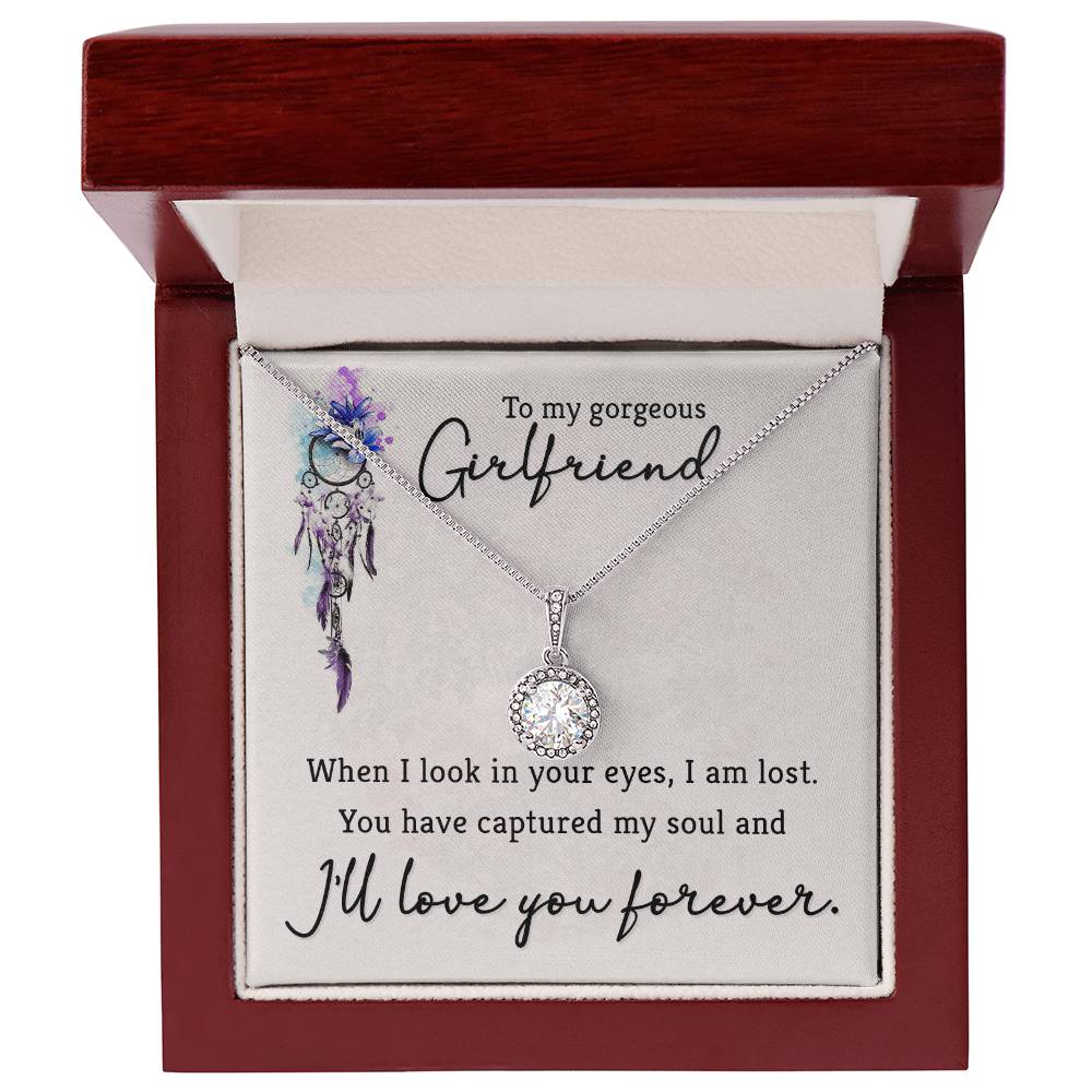 To Girlfriend - When I look - Eternal Hope Necklace