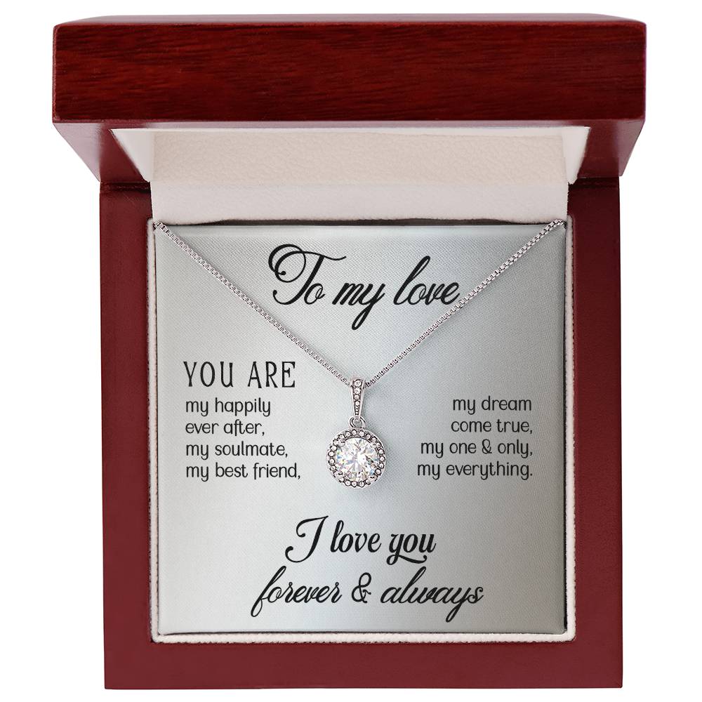 To My Love - You are - Eternal Hope Necklace