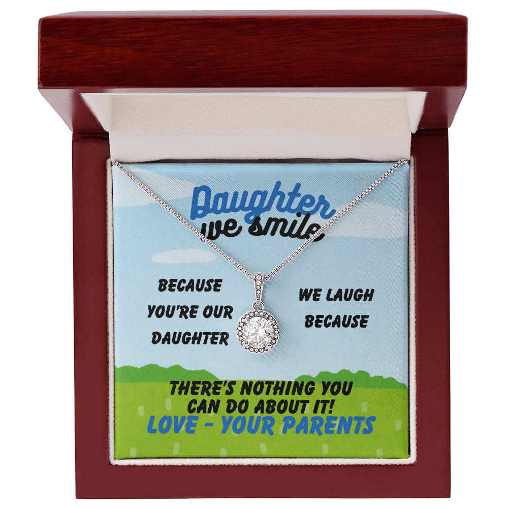 Daughter - Daughter we smile - Eternal Hope Necklace