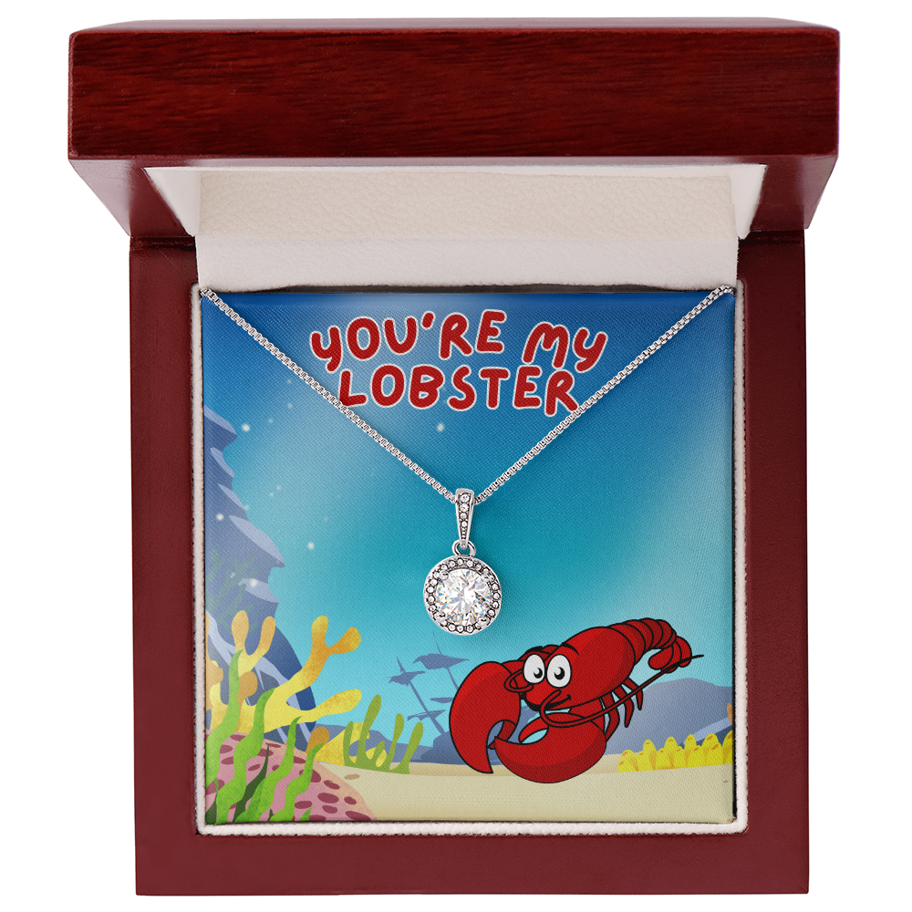 Love - You're my lobster - Eternal Hope Necklace