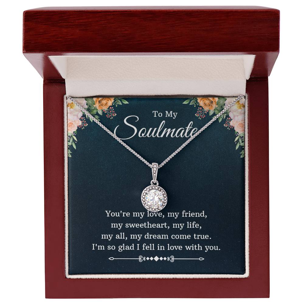 To Soulmate - You're my love - Eternal Hope Necklace