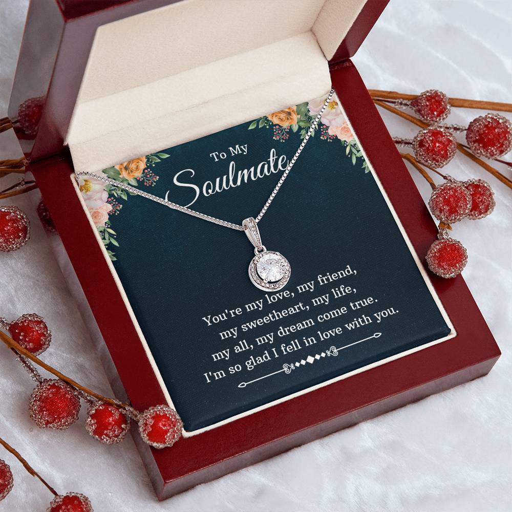 To Soulmate - You're my love - Eternal Hope Necklace