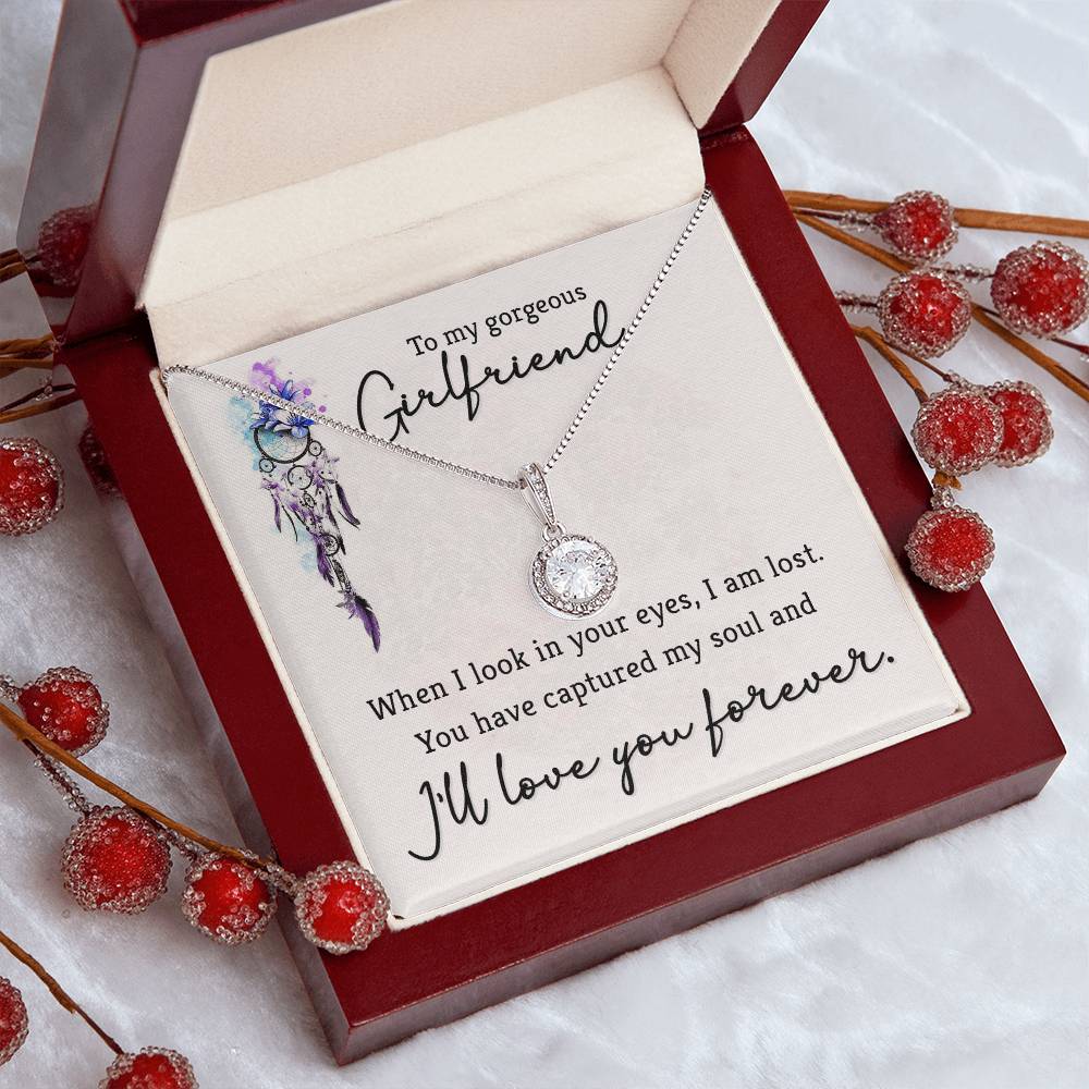 To Girlfriend - When I look - Eternal Hope Necklace