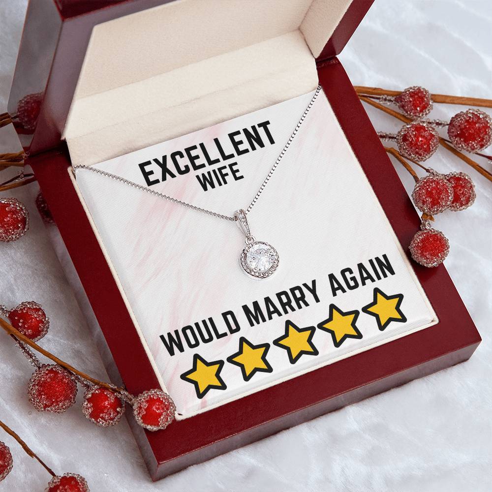 Excellent wife - Would marry again - Eternal Hope Necklace