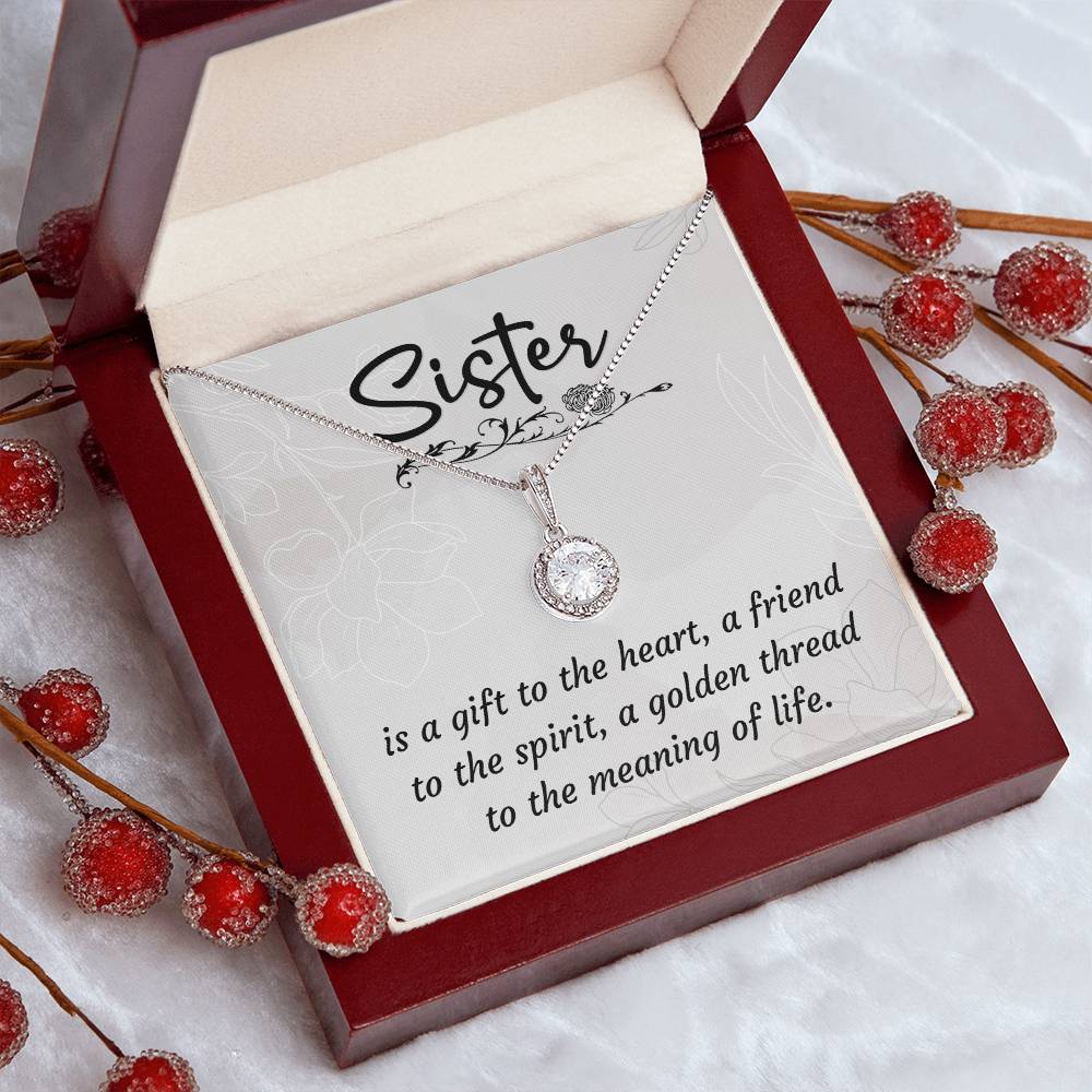 To Sister - Is a gift - Eternal Hope Necklace