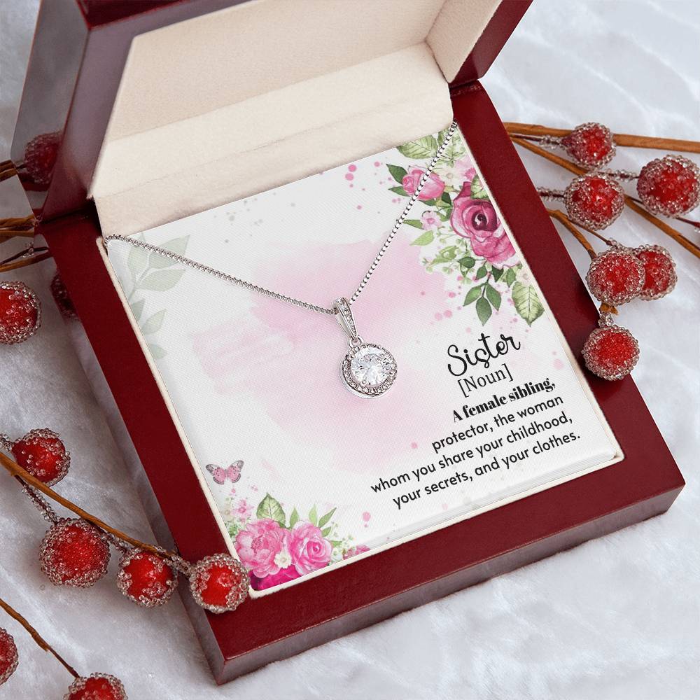 To Sister - A female sibling - Eternal Hope Necklace