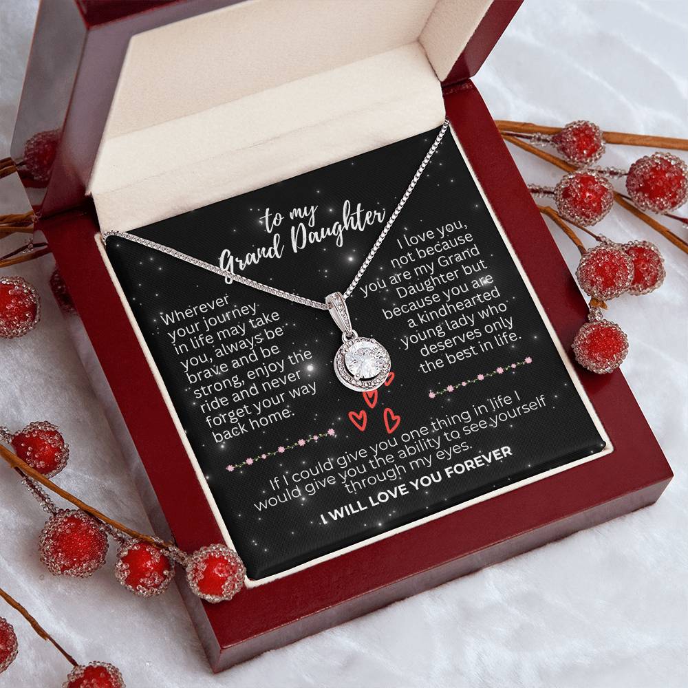 To Grand Daughter - Wherever your journey - Eternal Hope Necklace