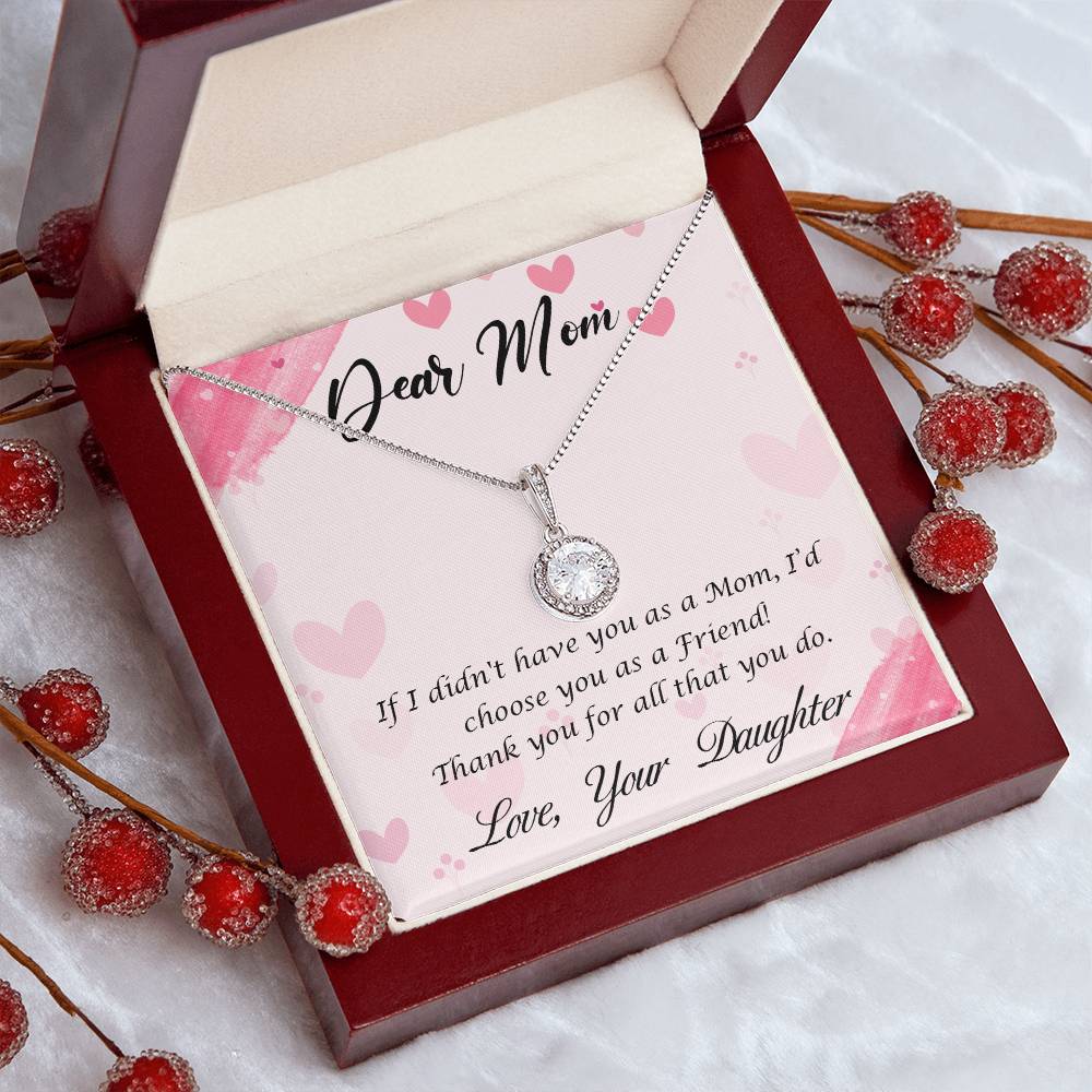 To Mom - If I didn't have you - Eternal Hope Necklace