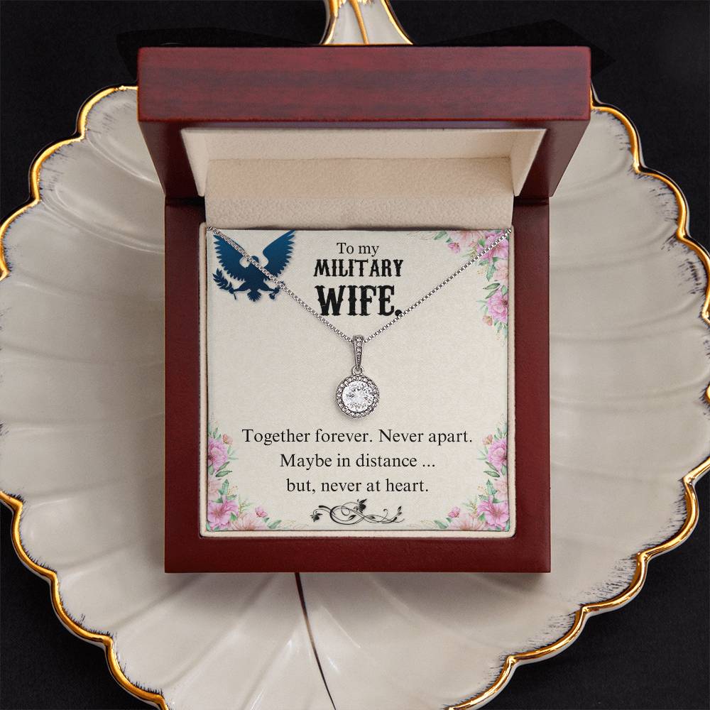 To Military Wife - Together forever - Eternal Hope Necklace