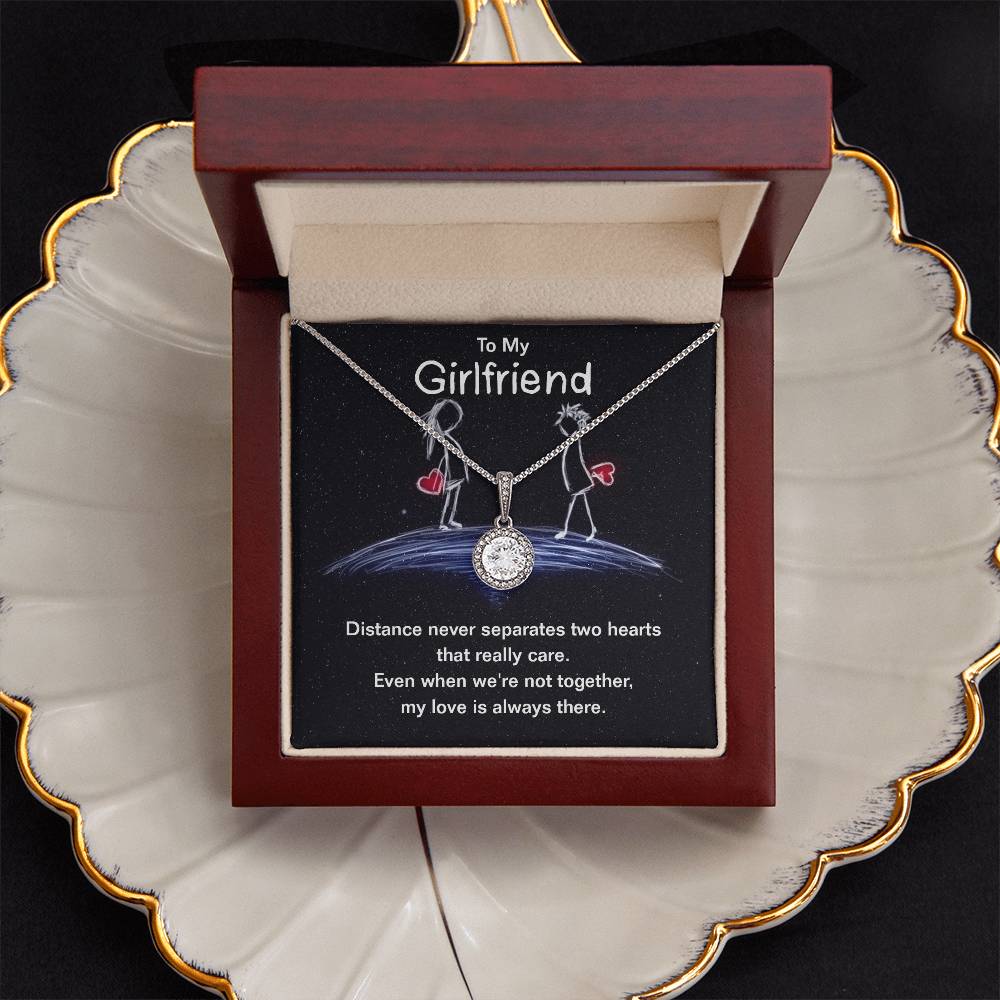 To Girlfriend - Distance never separates - Eternal Hope Necklace