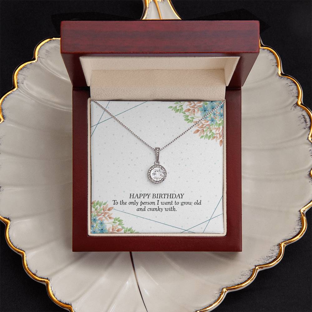 Birthday - To the only person - Eternal Hope Necklace