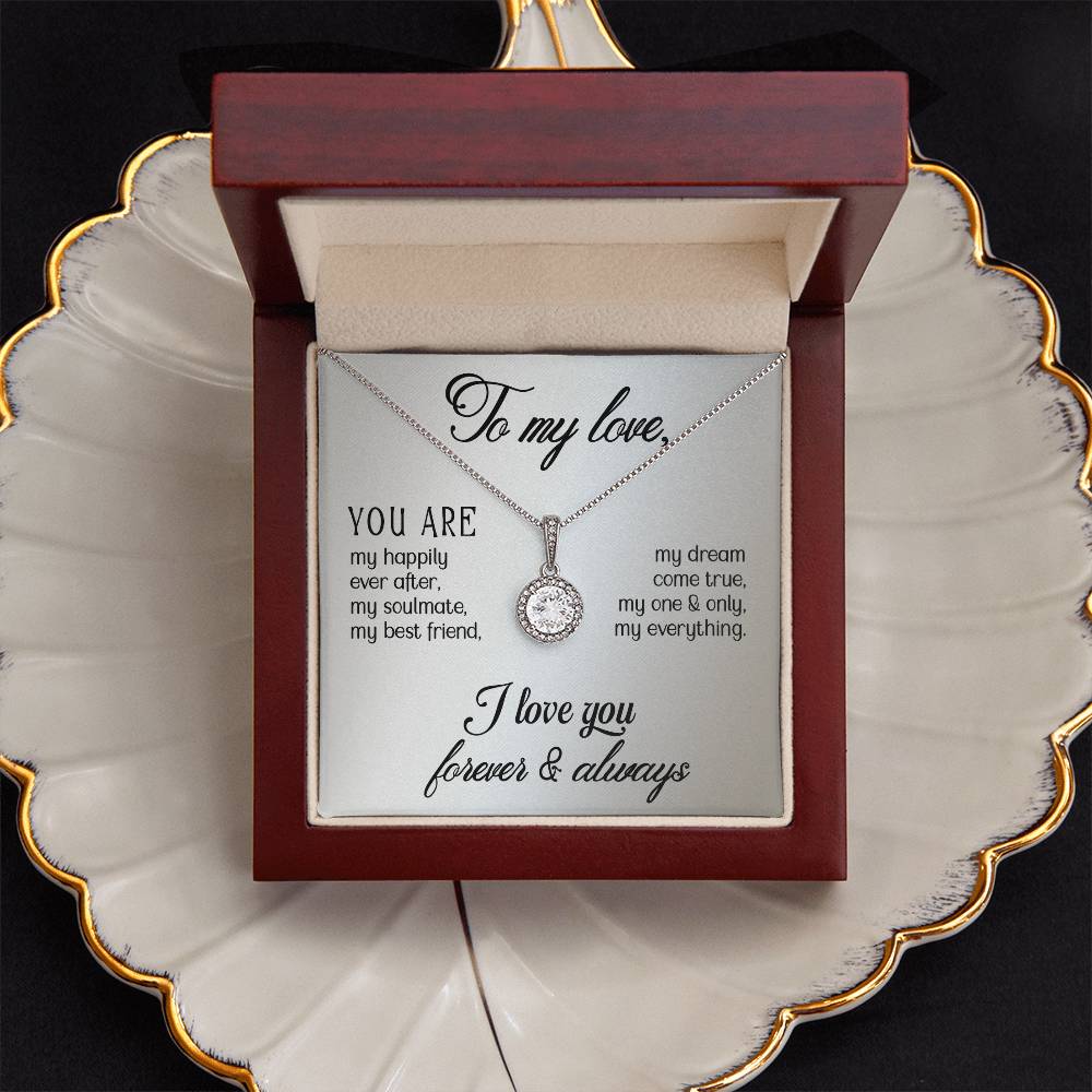 To My Love - You are - Eternal Hope Necklace