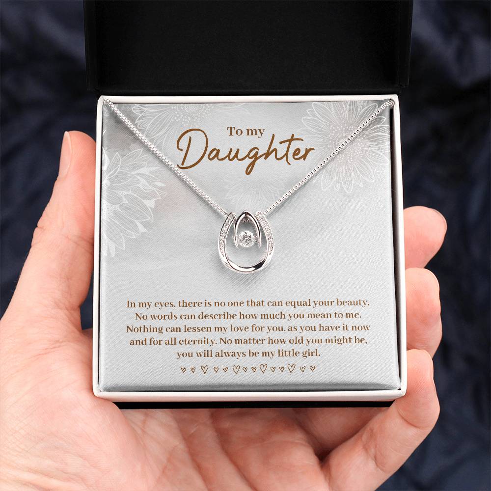 To Daughter - In my eyes - Lucky In Love Necklace