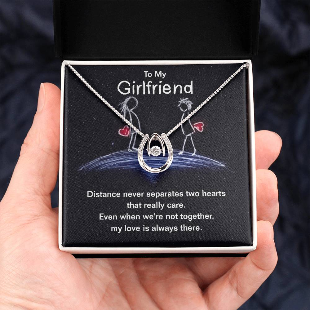 To Girlfriend - Distance never separates - Lucky In Love Necklace