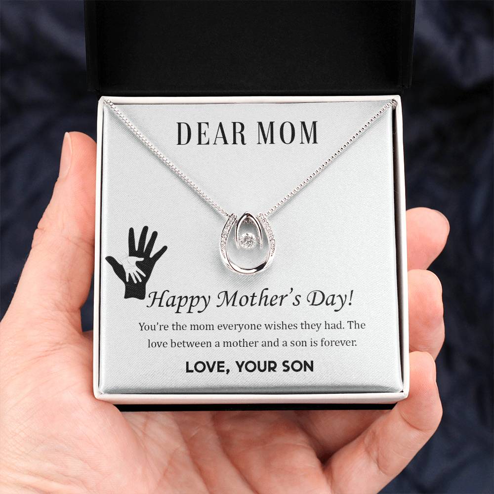 Mother's Day - You're the mom - Lucky In Love Necklace