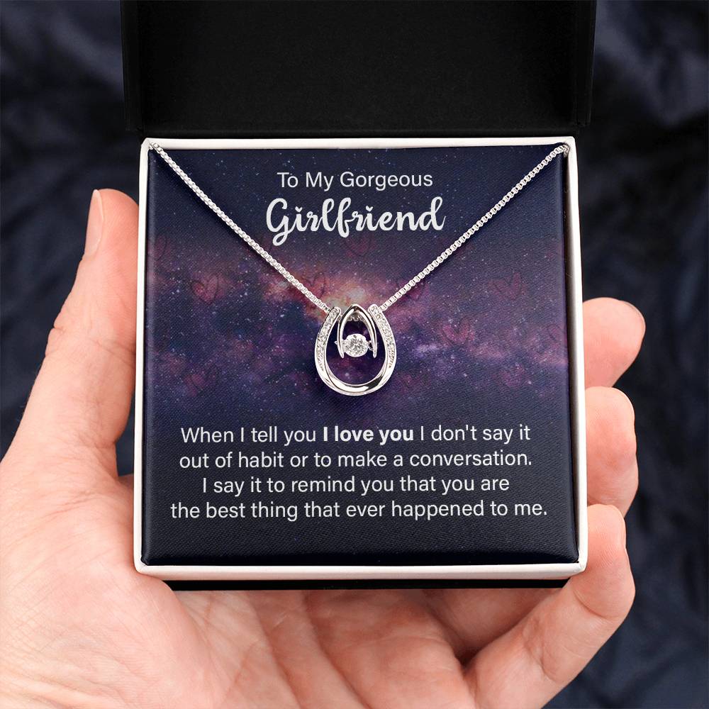 To Girlfriend - When I tell you - Lucky In Love Necklace