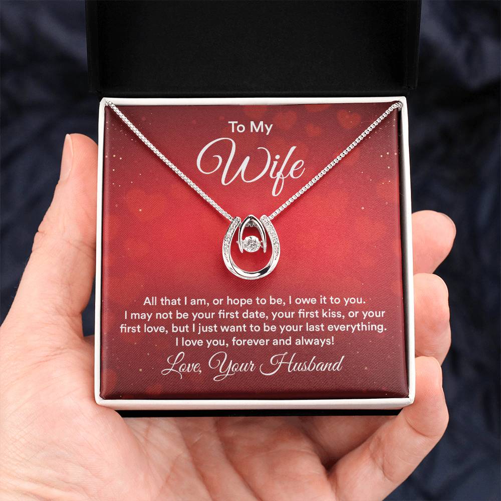 To Wife - All that I am - Lucky In Love Necklace