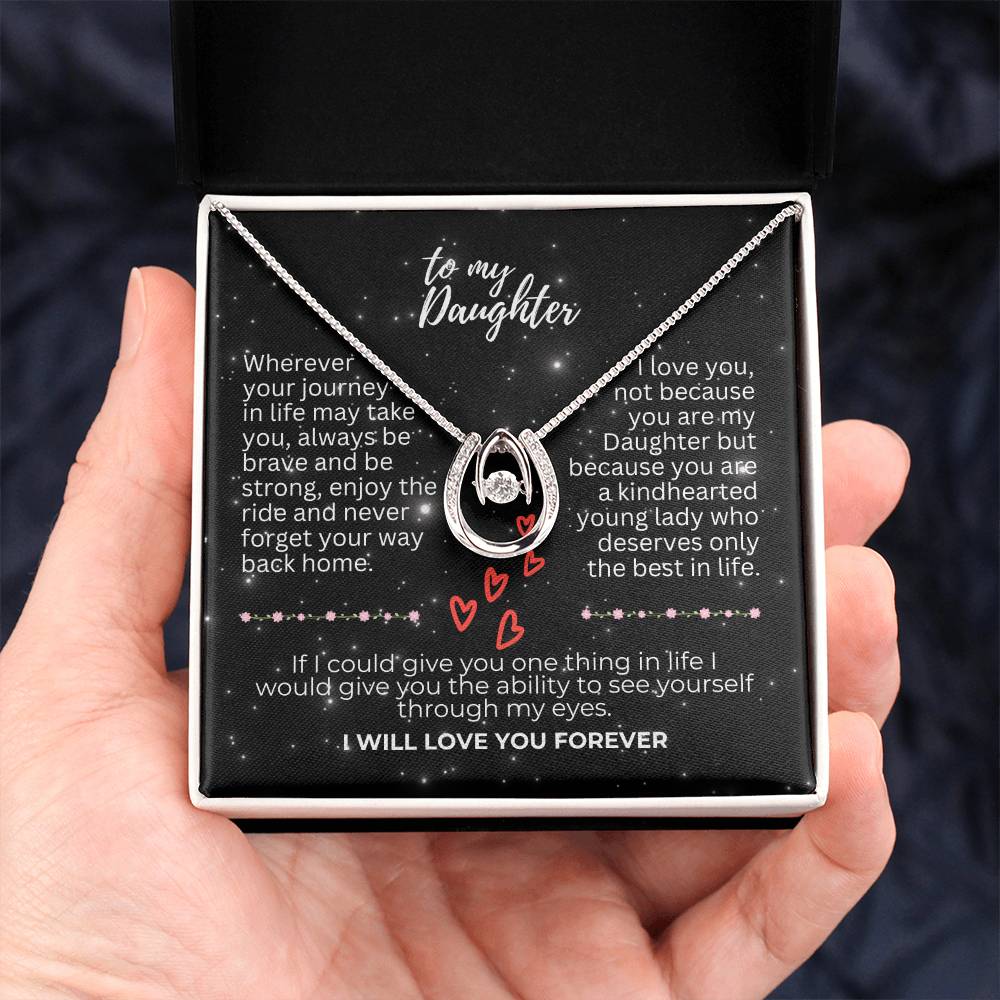 To Daughter - Wherever your journey - Lucky In Love Necklace