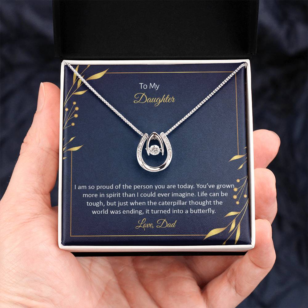 To Daughter - I am so proud - Lucky In Love Necklace