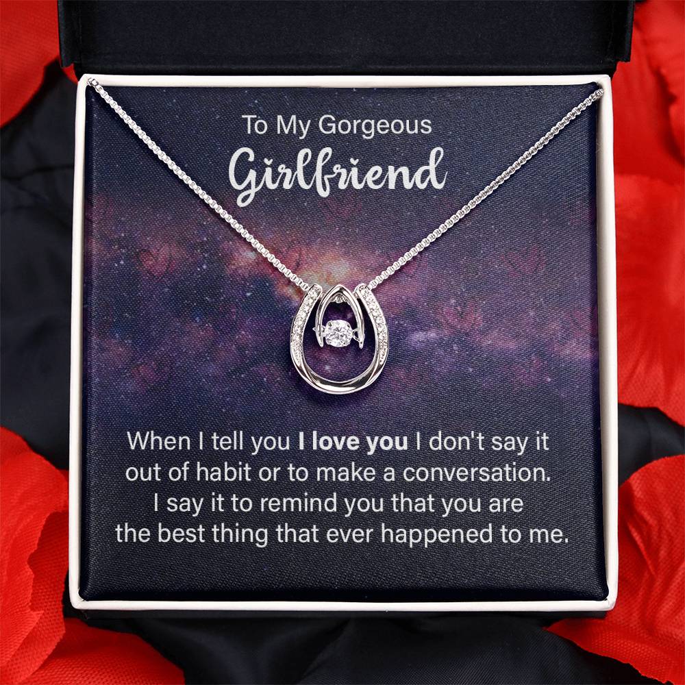 To Girlfriend - When I tell you - Lucky In Love Necklace