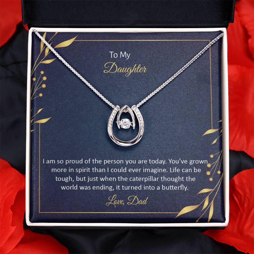 To Daughter - I am so proud - Lucky In Love Necklace