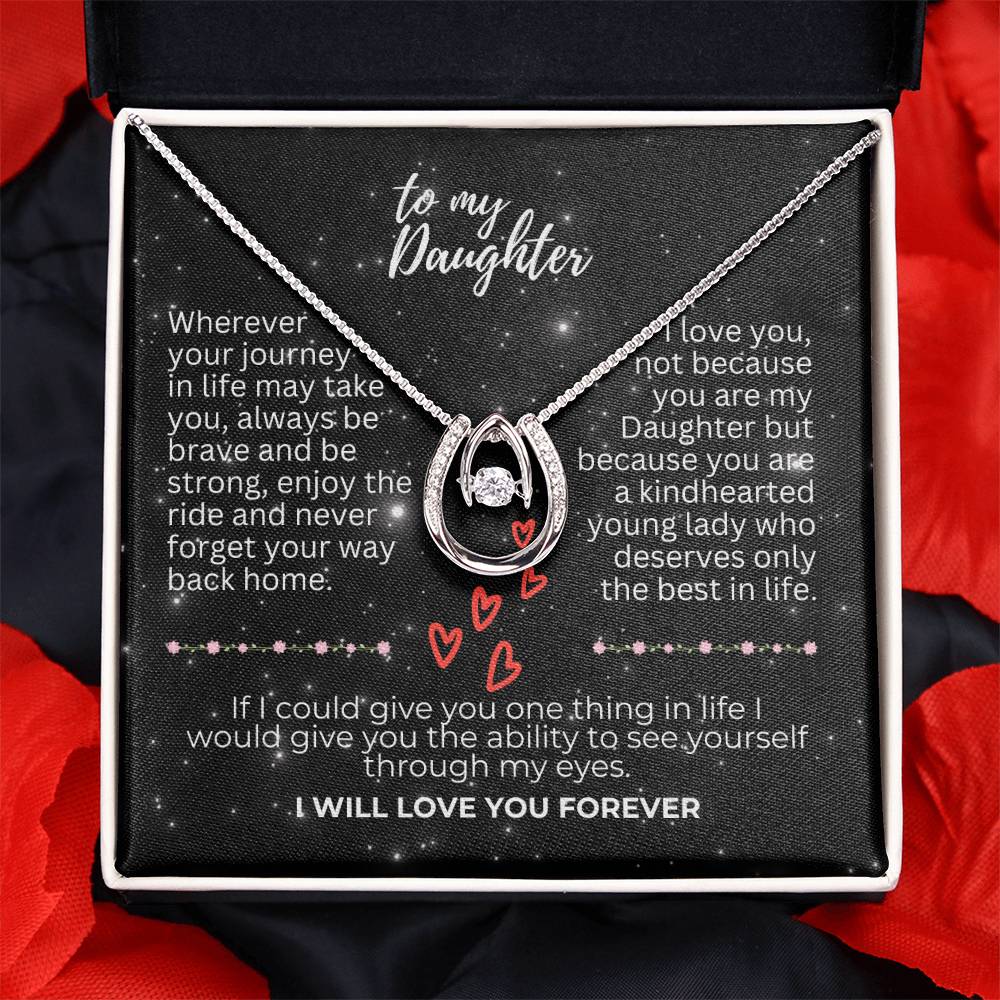 To Daughter - Wherever your journey - Lucky In Love Necklace