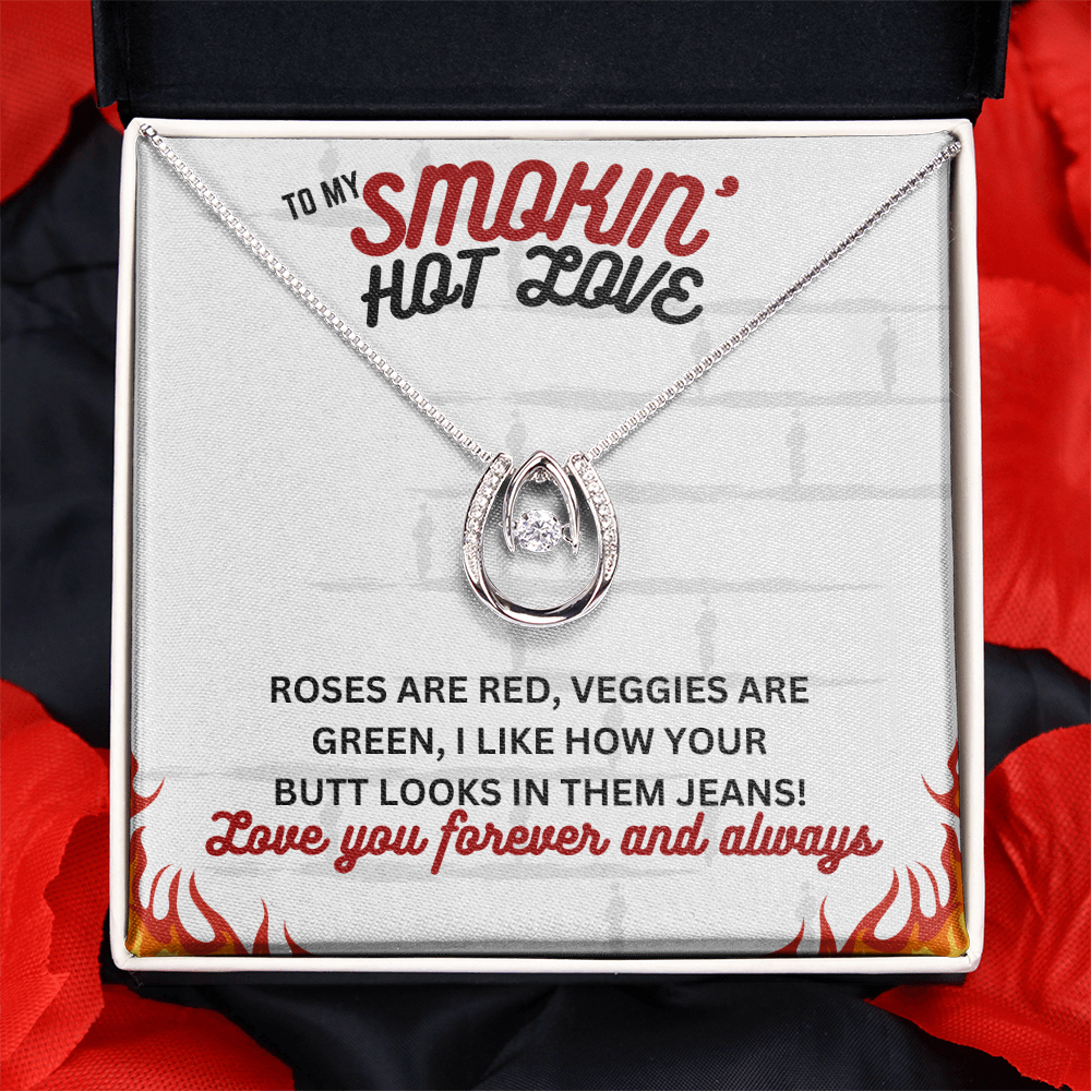 To Smokin' Hot Love - Roses are red - Lucky In Love Necklace