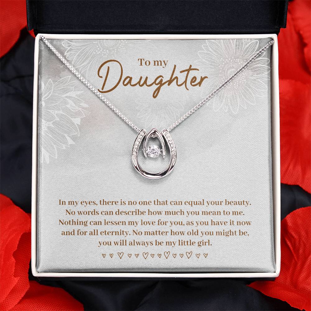 To Daughter - In my eyes - Lucky In Love Necklace