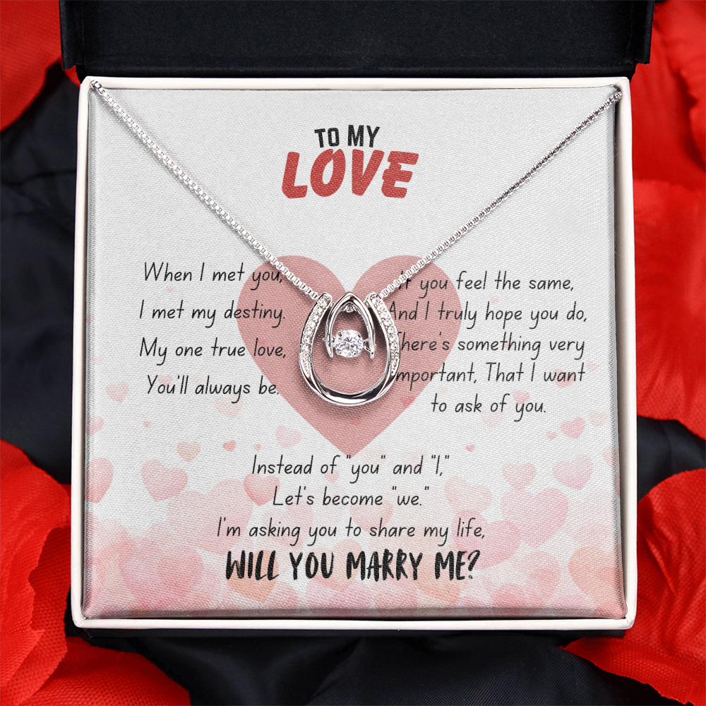 To my love - When I met you - Lucky In Love Necklace