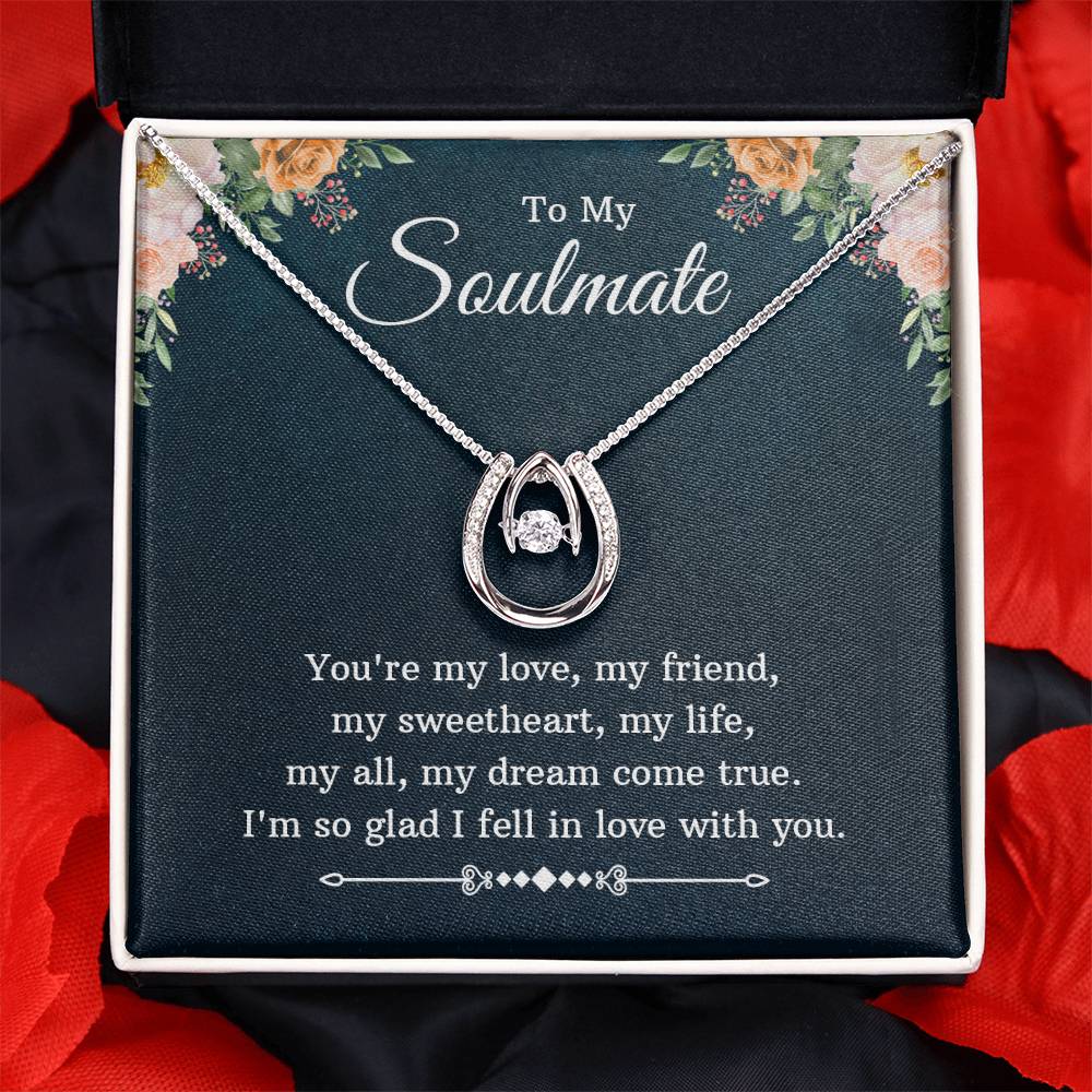 To Soulmate - You're my love - Lucky In Love Necklace