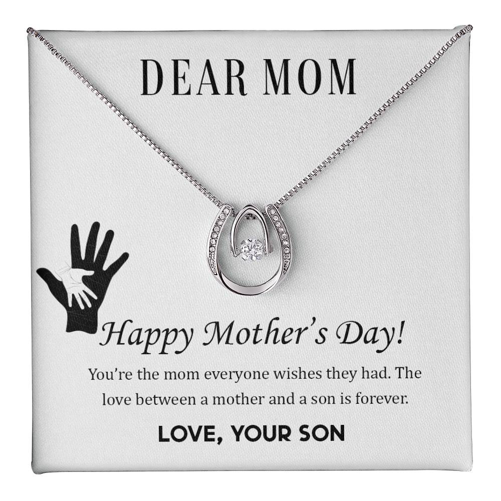 Mother's Day - You're the mom - Lucky In Love Necklace