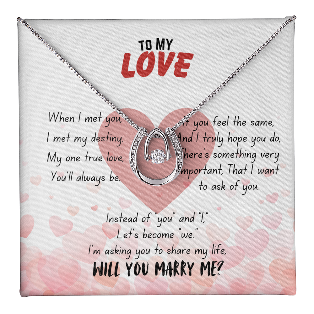 To my love - When I met you - Lucky In Love Necklace