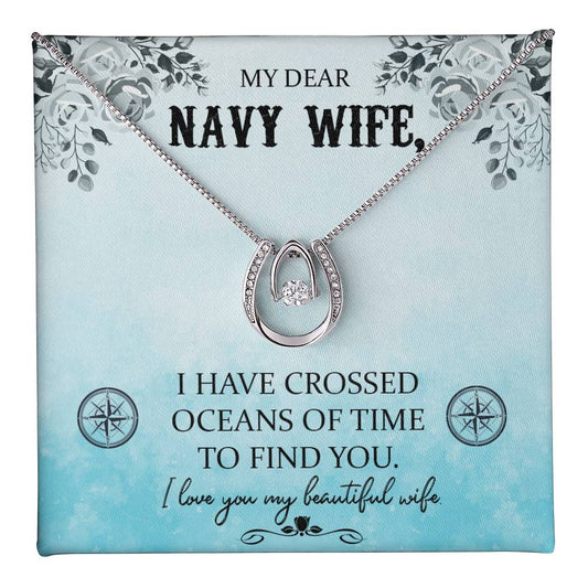 To Navy Wife - I have crossed - Lucky In Love Necklace