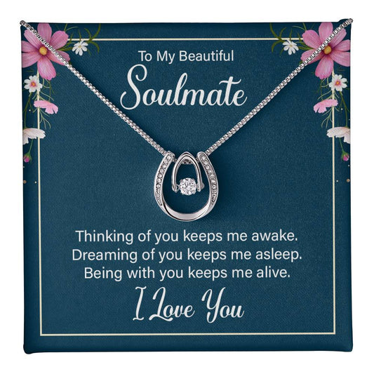 To Soulmate - Thinking of you - Lucky In Love Necklace