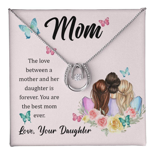 To Mom - The love between - Lucky In Love Necklace