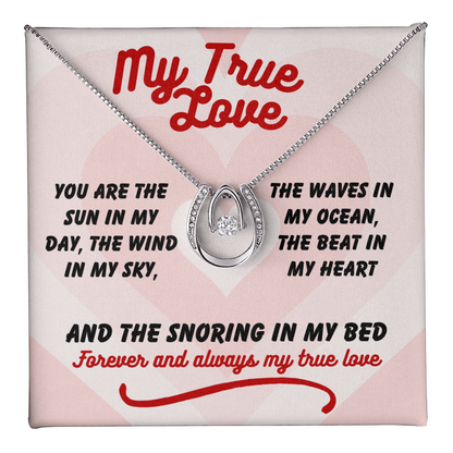 My true love - You are the sun - Lucky In Love Necklace