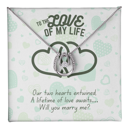 To the love of my life - Our two hearts - Lucky In Love Necklace