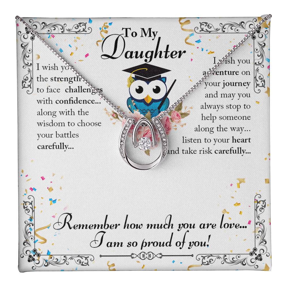 To Daughter - I wish you the strength - Lucky In Love Necklace