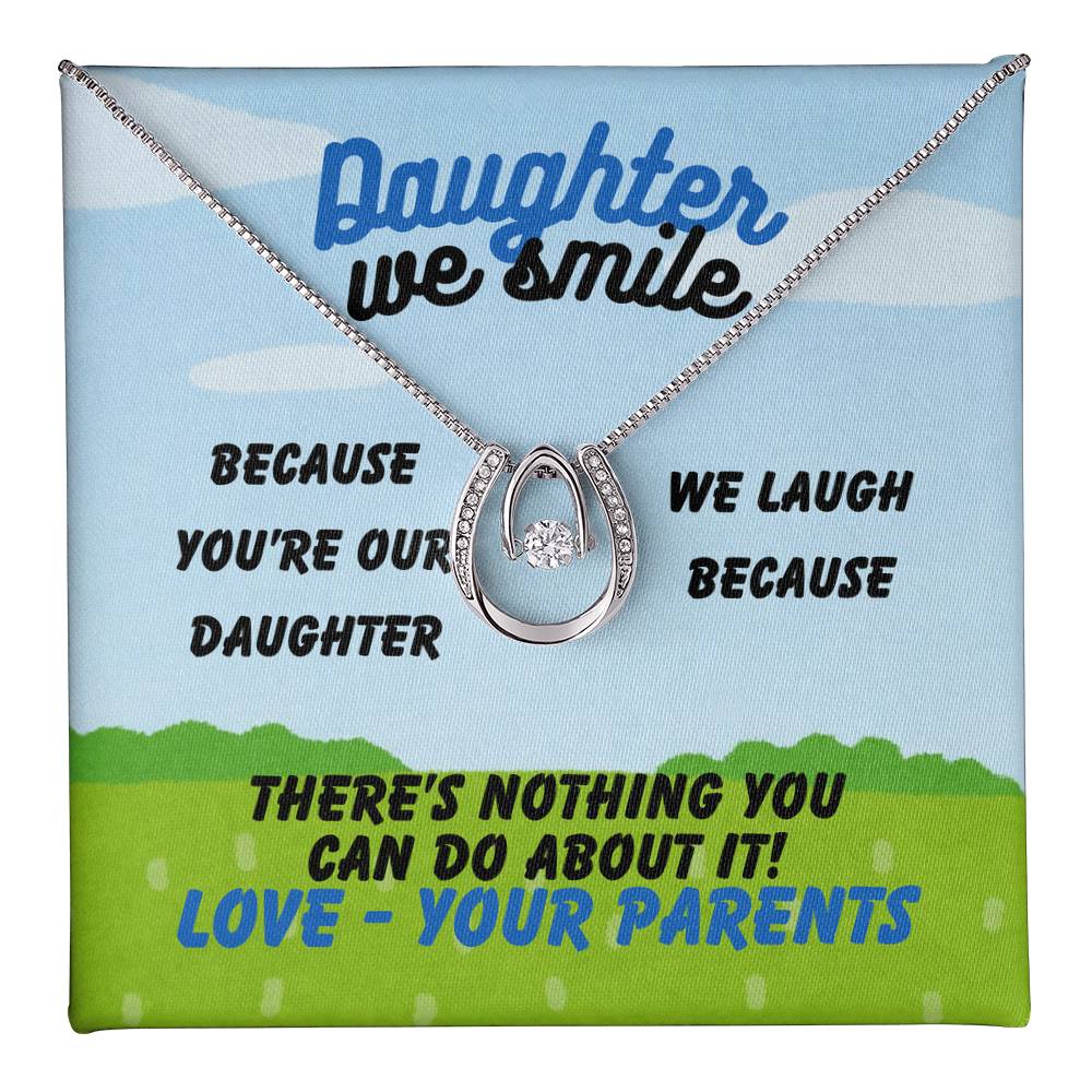 Daughter - Daughter we smile - Lucky In Love Necklace