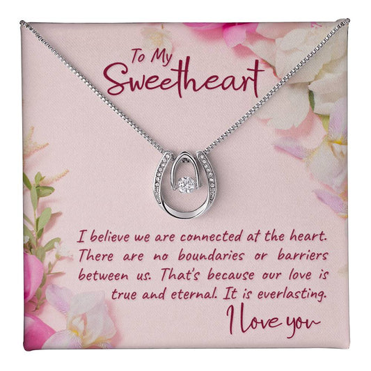 To Sweetheart - I believe we are - Lucky In Love Necklace