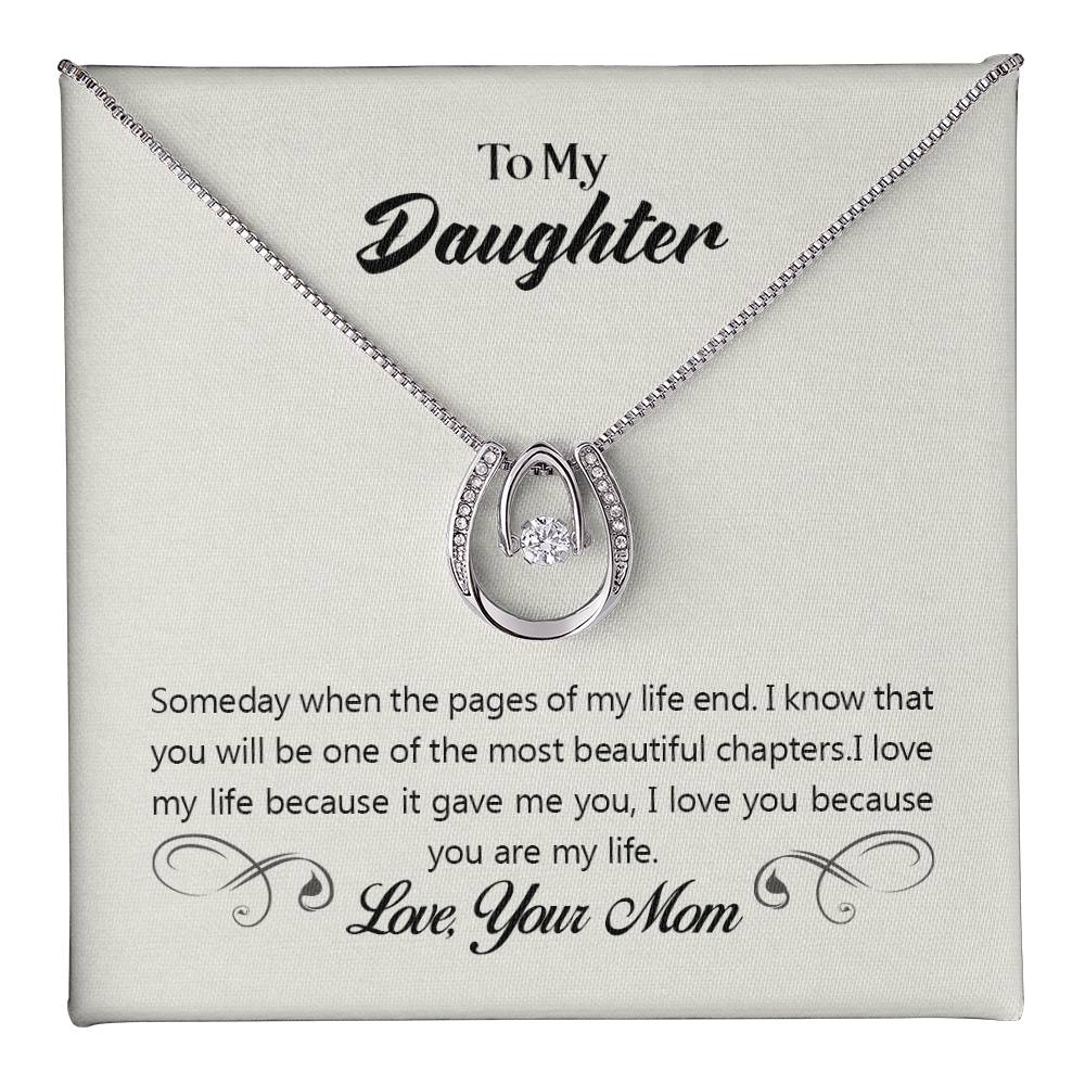 To Daughter - Someday when - Lucky In Love Necklace