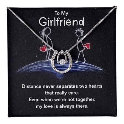 To Girlfriend - Distance never separates - Lucky In Love Necklace